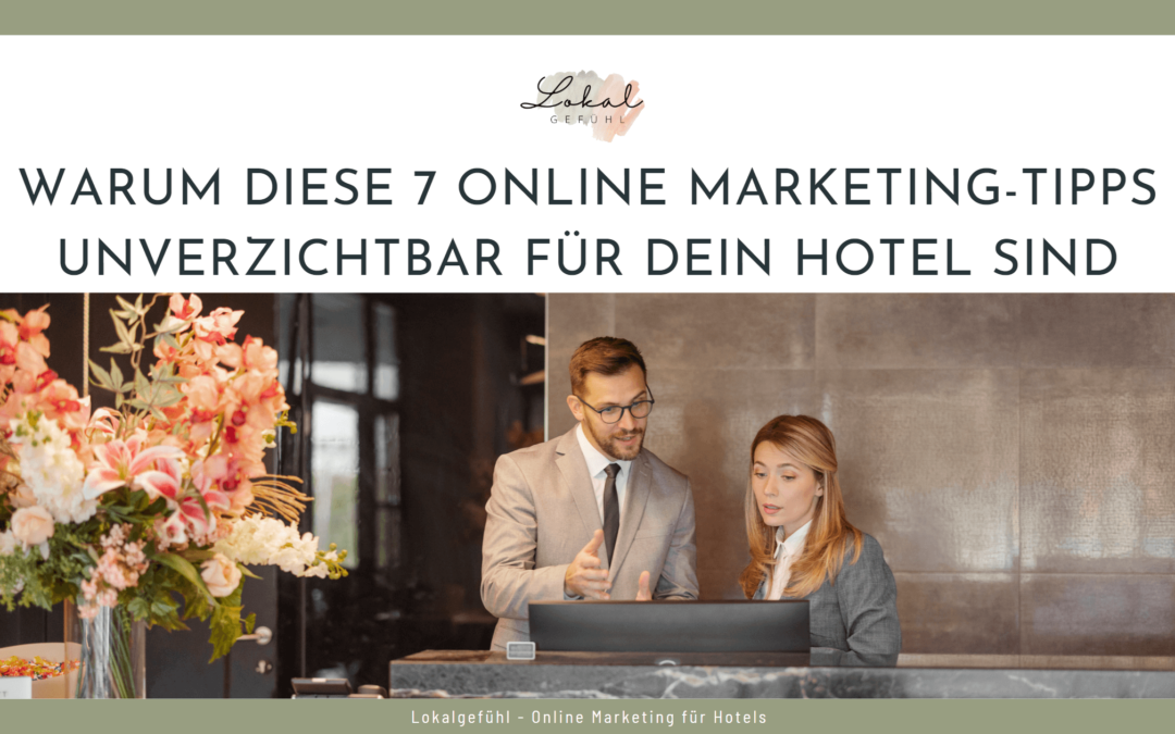 Die Top Online Marketing Maßnahmen für dein Hotel erfährst du in diesem Blogbeitrag.